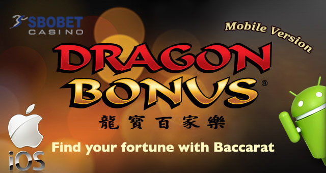 Panduan Bermain Dragon Bonus Sbobet dan Fortune Six di Live Casino